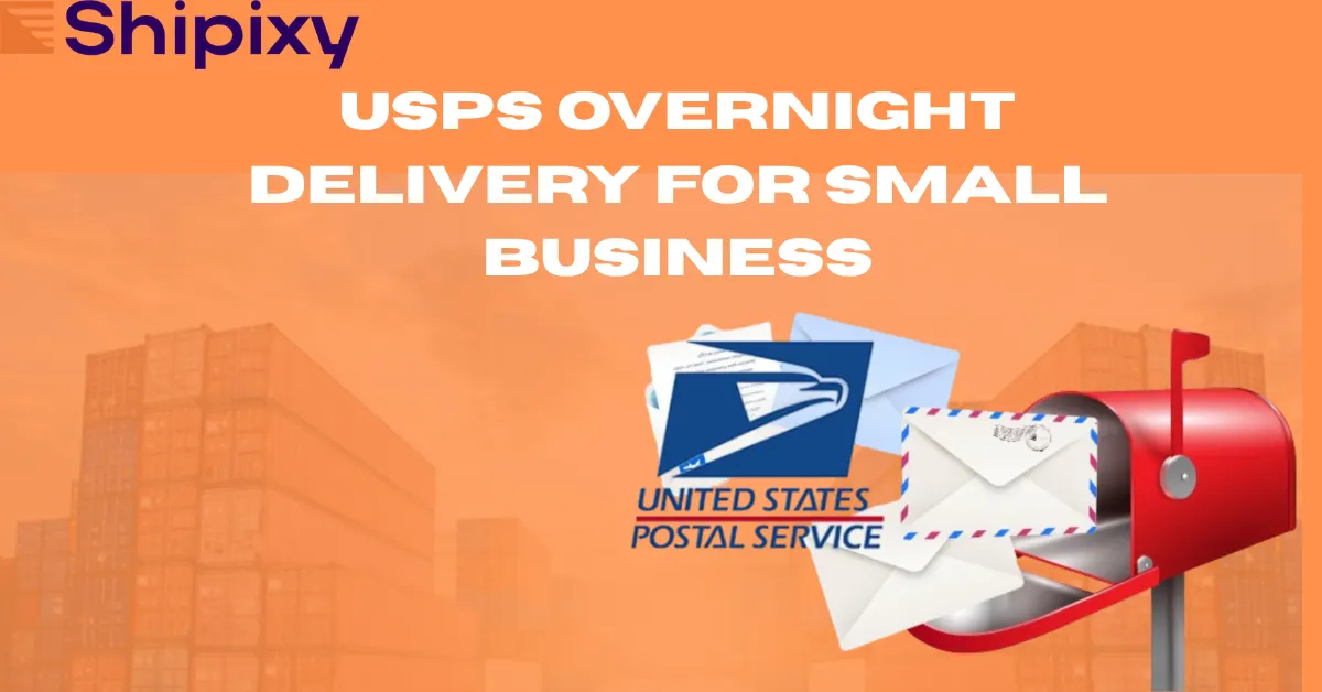 USPS Overnight Delivery for Small Business